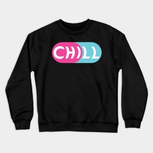 Chill Pill Crewneck Sweatshirt